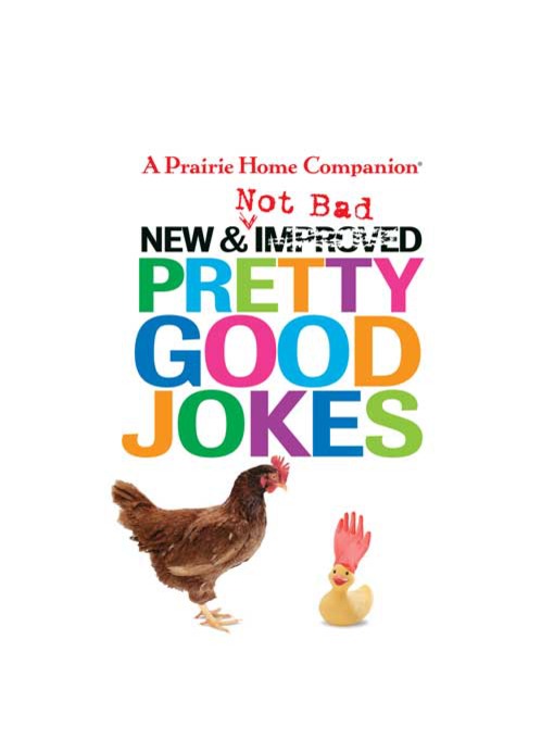 Title details for New and Not Bad Pretty Good Jokes by Garrison Keillor - Available